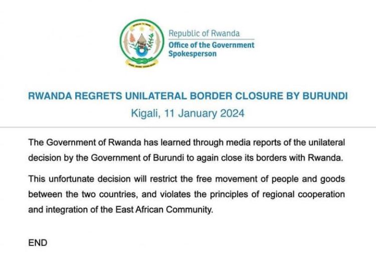 Urwanda rwababajwe n´ingingo ya @BurundiGov yo kugara imipaka aho yabigaragaje mw'itangazo. Impamvu ngo n'uko iyo ngingo ibangamira uruja n'uruza rw'abantu n'ibintu mur'ivyo bihugu uko ari bibiri.Ikindi kandi ngo iyo ngingo ihonyanga amasezerano y'ibihugu  vya  EAC  @jumuiya