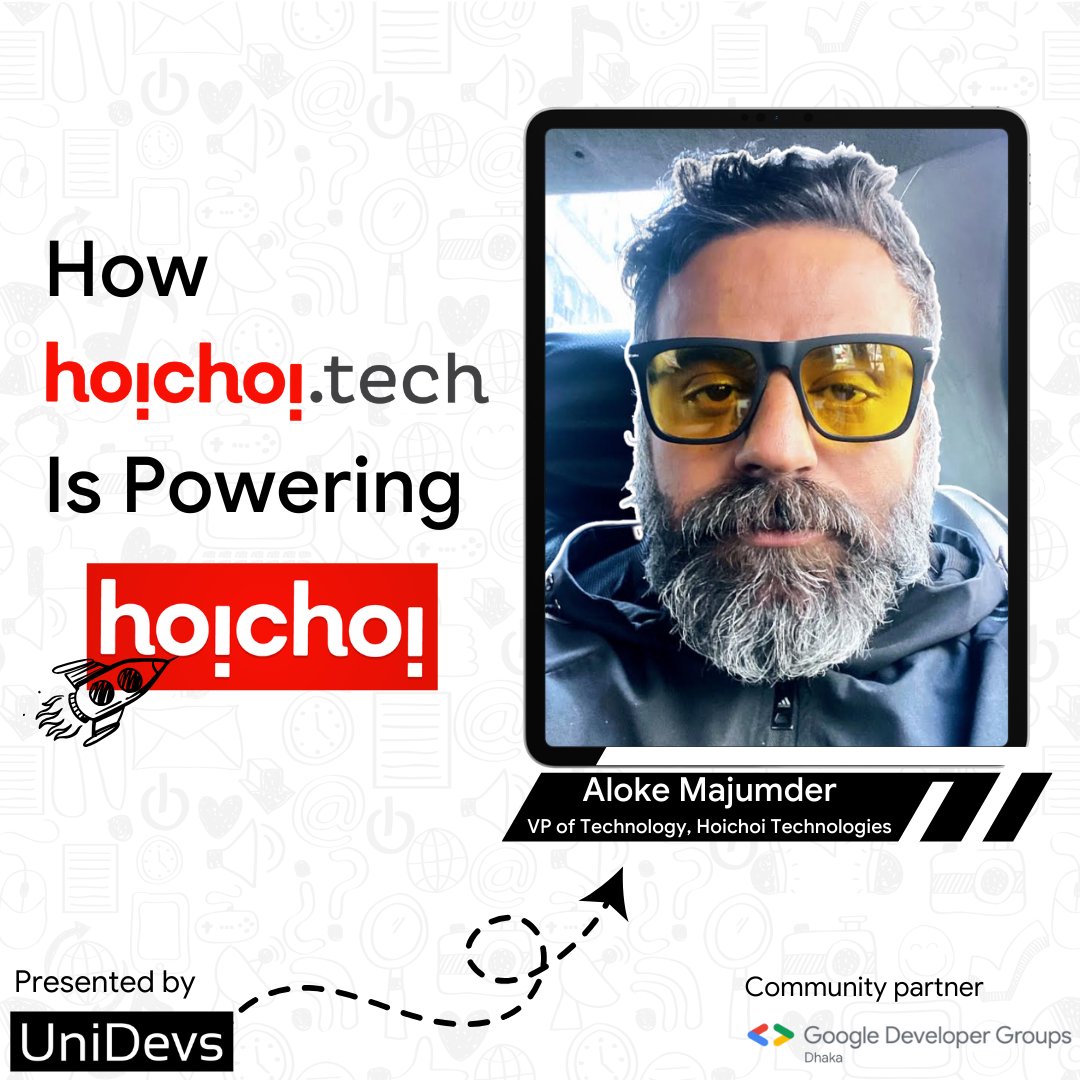 I am excited to invite you to join this with a very amazing person, @alokemajumder the VP of Technology at @hoichoitech When? On the 16th of January, at 8:00 PM sharp. Where? Facebook Live: fb.me/e/1yg9MAeoS #Hoichoi #Technology #OTT #GDGDhaka #UniDevs