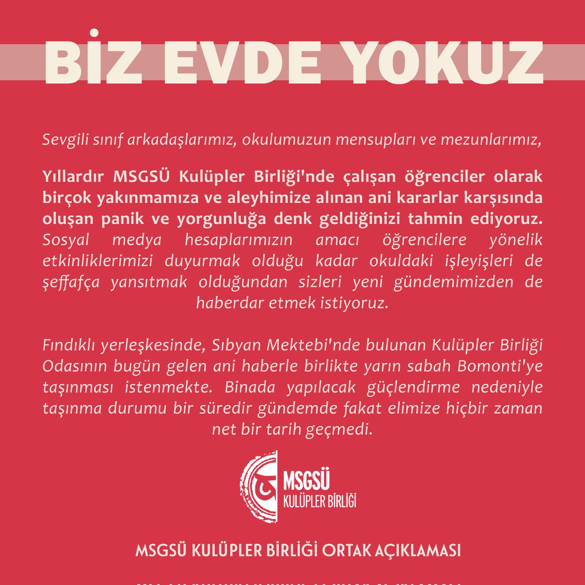 MsgsuKuluplerB's tweet photo. BİZ EVDE YOKUZ

Peki neden? Çünkü yönetim bir kez daha ani bir haberle tüm eşyalarımızı alıp Fındıklı'daki odamızı yarın boşaltmamızı istiyor.

#MSGSÜ #MSGSÜKULÜPLERBİRLİĞİ https://t.co/5YIDPApTdw