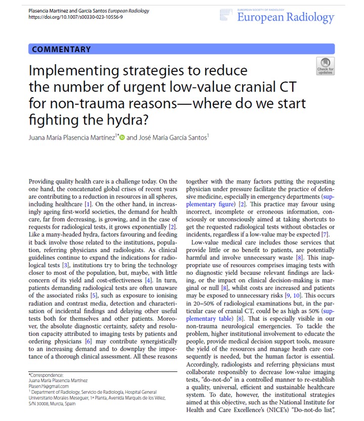Not-To-Do in Radiology is as important as To-Do when both are the appropriate decisions. Radiology may be a huge source of iatrogenesis when clinical justification is lacking. Happy to see our commentary <a href="/serammeA6SALUD/">SERVICIO DE RADIOLOGÍA HOSPITAL MORALES MESEGUER</a> <a href="/Area6VegaMedia/">Área 6 Vega Media</a> published in <a href="/EurRadiology/">European Radiology</a>
