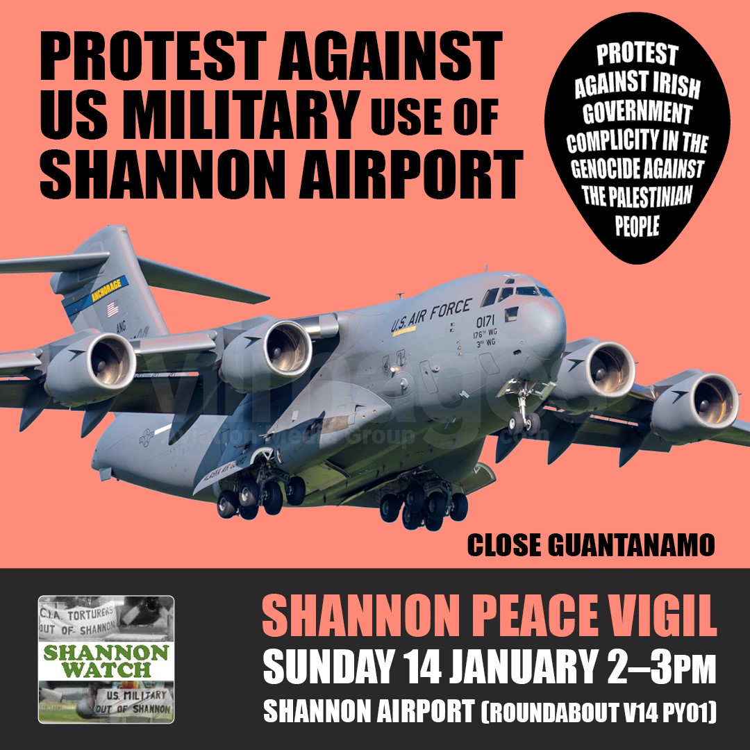 shannonwatch's tweet photo. #USMilitaryOutOfShannon
Join us on Sunday 14th at Shannon Airport
#NoToWas #CeasefireNowInGaza #CloseGuntanamoNow https://t.co/CaXRFhcmCM
