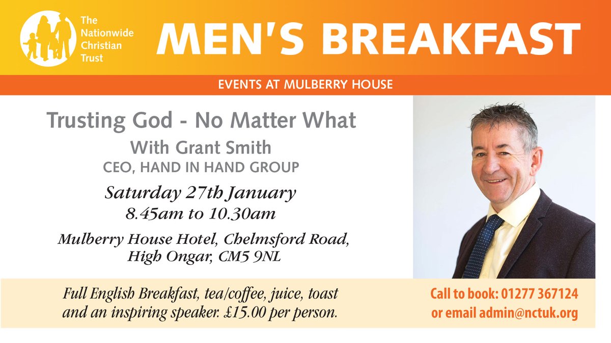 We to encourage you to book in for this Men's Breakfast at <a href="/MulberryHouse/">Mulberry House</a> organised by <a href="/NCTMulberryLife/">NCT Mulberry Life</a> featuring <a href="/GrantMitSmith/">Grant Smith</a> of <a href="/handinhand/">Hand in Hand</a> - Trusting God, No Matter What - learning from his experiences of using business to relieve poverty in Kenya.

Call 01277 367124 to book