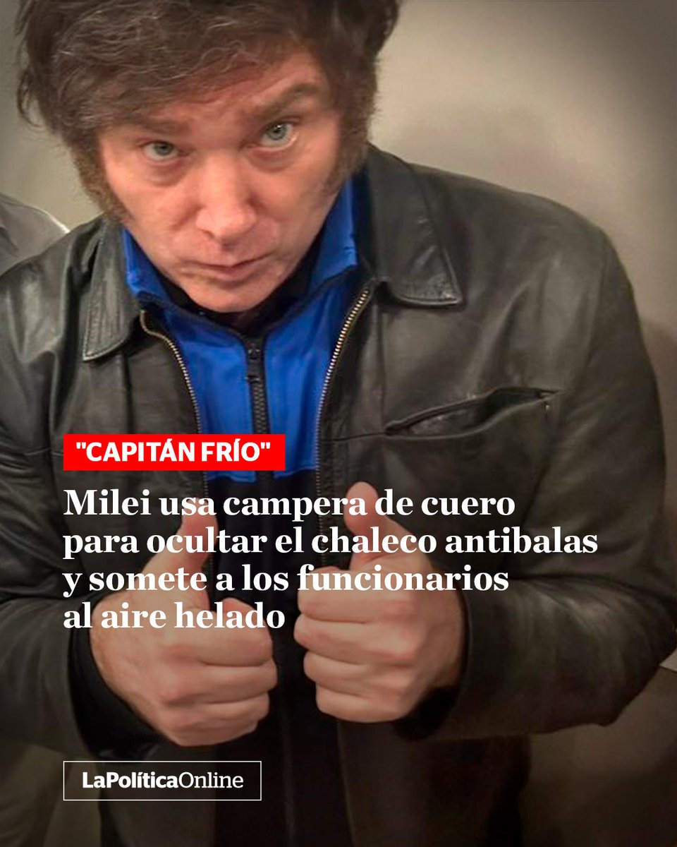 LPOArg's tweet photo. #JavierMilei #ChalecoAntibalas | El presidente evita las reuniones con políticos, pero tampoco tiene contacto con la gente. Le dicen el "Capitán Frío".
[Nota: https://t.co/Q8XcpXlKds ] https://t.co/4NRzcVx1eS