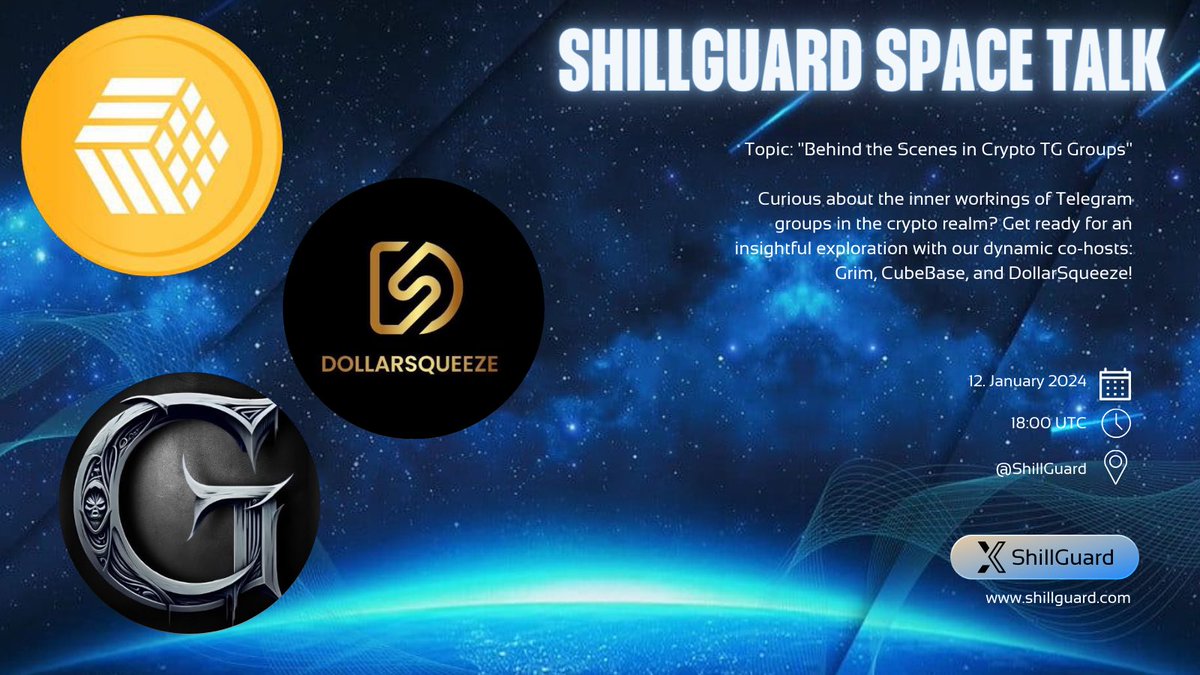 ShillGuard's tweet photo. Shillguard Space Talks!
Join us for a thrilling journey into the heart of crypto as we present the latest edition of Shillguard Space Talks!
๐ Topic: "Behind the Scenes in Crypto TG Groups"
๐ Date & Time: 12 January 18:00 UTC
๐ https://t.co/3Pjm8BVHhz
Curious about the inner workings of Telegram groups in the crypto realm? Get ready for an insightful exploration with our dynamic co-hosts: @CubeBaseToken,@grimtokenbsc and @Dollar_Squeeze
#CUBEB #DSQ #grimtokenbsc #ShillGuard #SpaceTalk #SpaceX #podcast #EthereumETF #Bitcoin