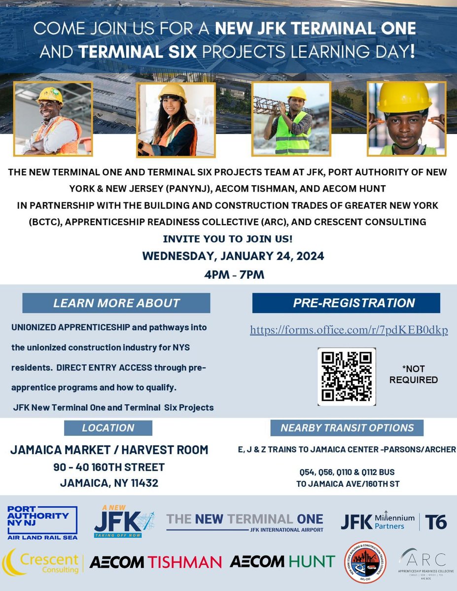 Join us on Jan 24, 4-7 pm as we celebrate the teams behind JFK's New Terminal One &amp; Terminal Six projects. Learn about Unionized Apprenticeships &amp; pathways into the construction industry for NYS residents. Register at the QR code below. See you there! #NYCConstruction