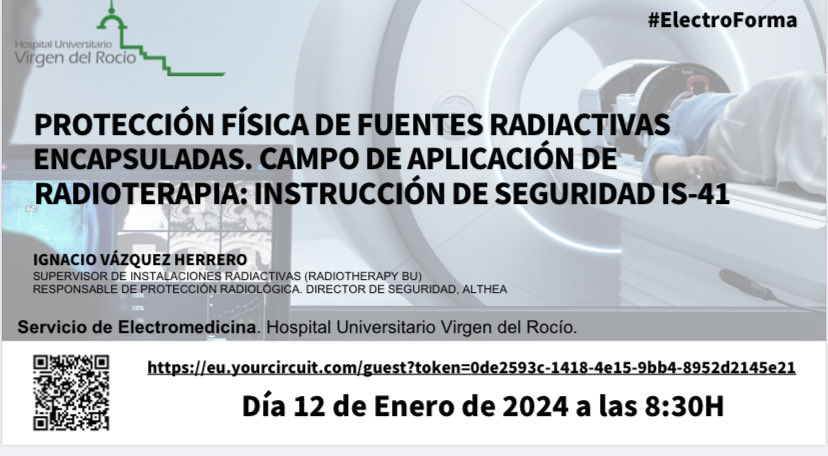 JD_Sanmartin's tweet photo. Mañana a las 8:30 vuelve #ElectroForma del Servicio de Electromedicina del ⁦@HospitalUVRocio⁩ de #Sevilla para hablar sobre “PROTECCIÓN FÍSICA DE FUENTES RADIACTIVAS ENCAPSULADAS. CAMPO DE APLICACIÓN DE
RADIOTERAPIA: INSTRUCCIÓN DE SEGURIDAD IS-41” Os esperamos!! https://t.co/FtDNw6xpiM