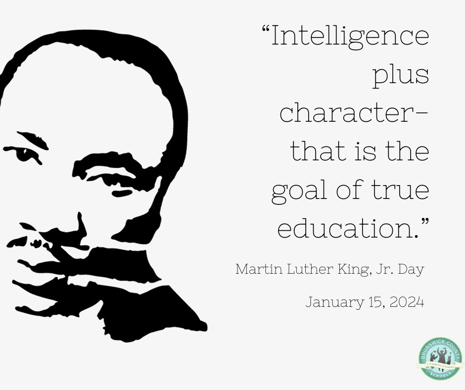 Brunswick County Schools and district officers will be closed for students and staff on Monday, January 15, 2024, in observance of Martin Luther King, Jr. Day!