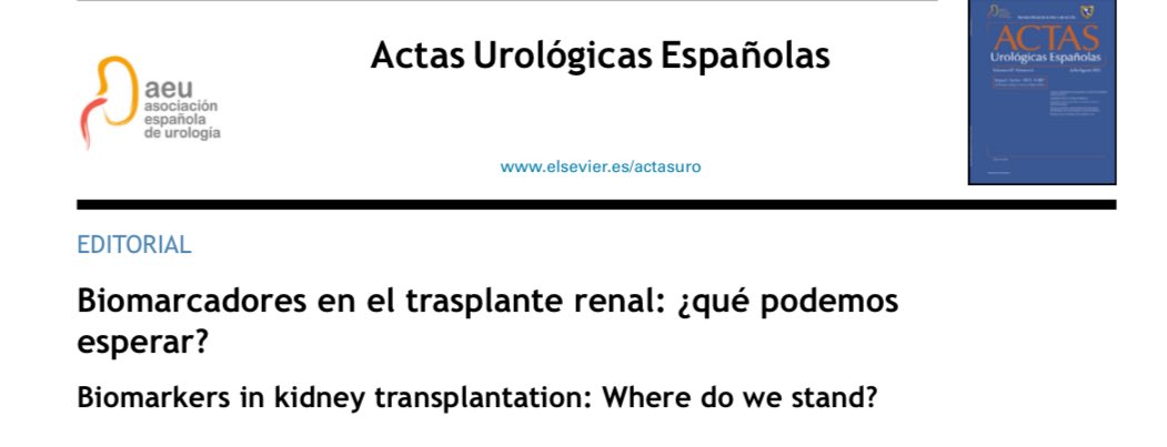 New editorial on @actasurologicas Current landscape of biomarkers in Kidney Transplantation @AlbertoPiana2 @AngeloTerrito @Prudhomme_thom @DrBeatrizBM @R_Boissier @Ric_Campi @m_irfandonmez @AlbertoBreda1 @YAU_Transplant pubmed.ncbi.nlm.nih.gov/38185319/