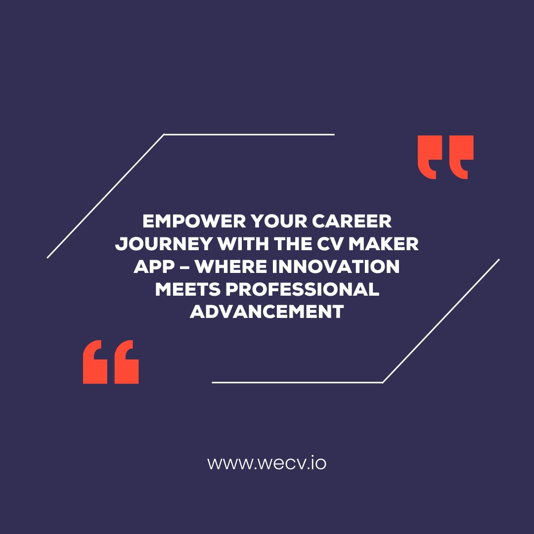 'Empower your career journey with the CV Maker App – where innovation meets professional advancement. ' #ResumeRevolution #CareerCrafting