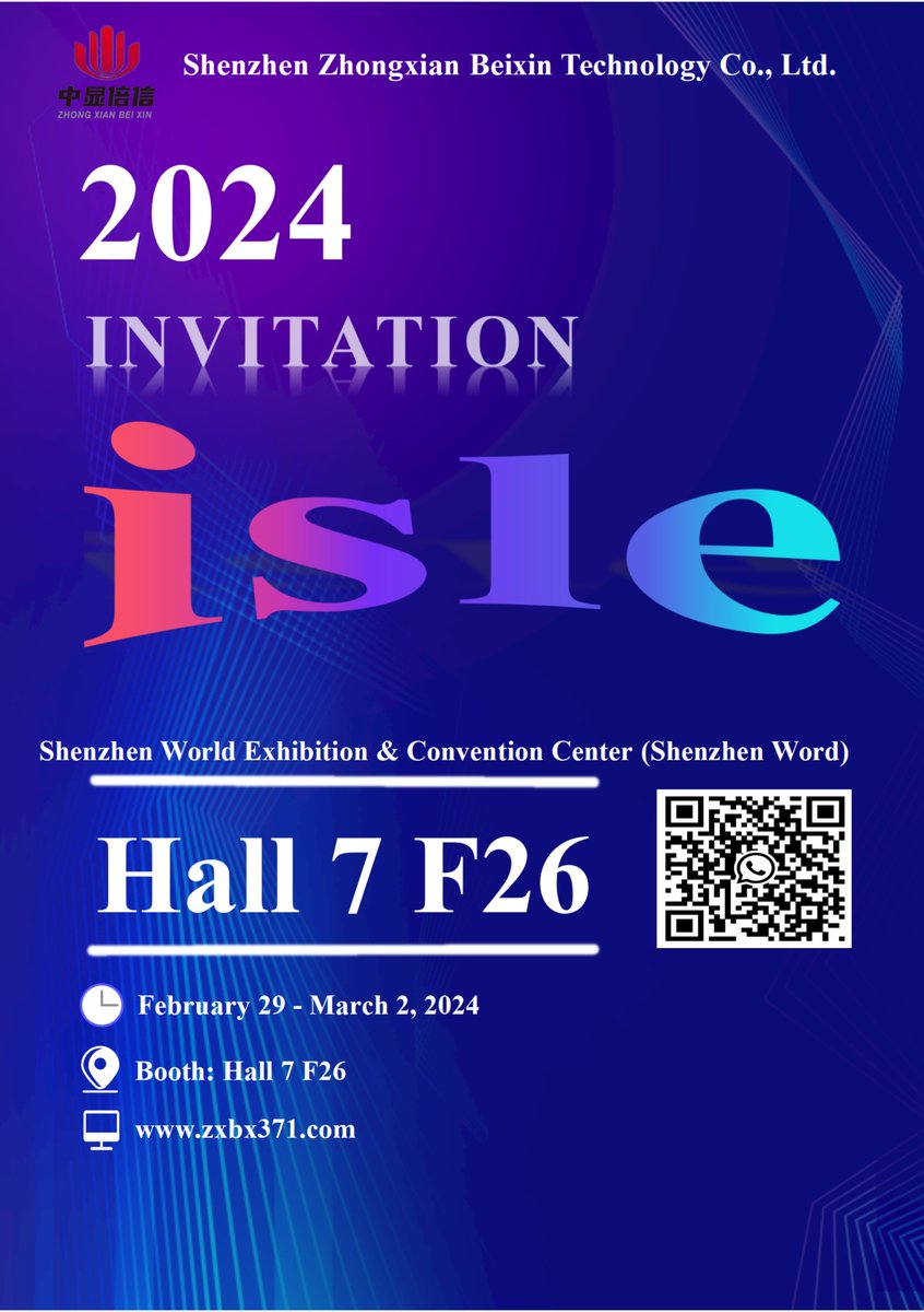 ZhongxianBeixin's tweet image. &quot;ISLE2024 Exhibition Invitation&quot;
📋Expo Information
🏢International Smart Display and Integrated System Exhibition 2024
📆Date: February 29 – March 2, 2024
📍Booth: Hall 7 F26

More in: zxbx371.com/news/isle2024-…

#LEDApplication #LEDDisplaySolutions #LEDDisplay #Beixin