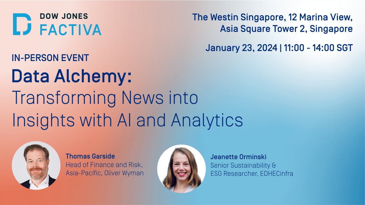 DowJones's tweet photo. Hear from Thomas Garside at @OliverWyman and Jeanette Orminski at @EDHECinfra as they share insights on best practices, real-life use cases, and the potential of #NewsData and #AI in predicting and managing risks. Register for our event in #Singapore now: https://t.co/l3BAIGZHyv https://t.co/XKe6W446pl