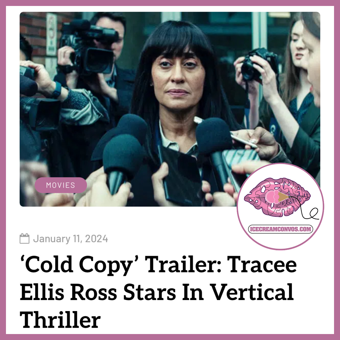 IceCreamConvos's tweet photo. Watch the trailer for 'Cold Copy,' Vertical’s forthcoming thriller starring Tracee Ellis Ross and Bel Powley, in theaters on January 26. 🎬️🖤🍦https://t.co/T4KclRLs21

#ColdCopy #TraceeEllisRoss #BelPowley #VerticalEntertainment #Movie #IceCreamConvos https://t.co/dflvAq33t5