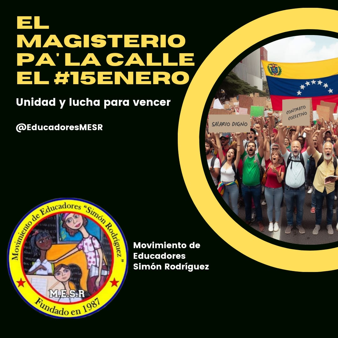 EducadoresMESR's tweet photo. Pa'la calle magisterio
#15Enero día del educador.
Unidad magisterial para vencer. https://t.co/xoL37rlFen