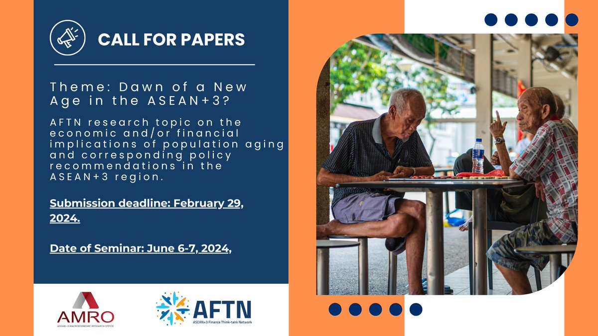amro_asia's tweet photo. ⏰ REMINDER: Call for papers closing on Feb 29, 2024! We are looking for research papers on #PopulationAging in #ASEANplus3 in conjunction with the inaugural #AFTN seminar to be held on June 6-7, 2024. Learn more & submit your papers at 👉 https://t.co/20g0Ay6HSt https://t.co/NzSRGOUBgM