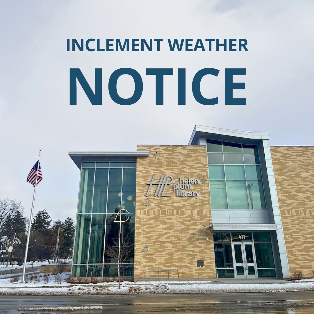 Helen Plum Library (@plumlib) on Twitter photo The Library will be closed on Fri, Jan 12 due to the inclement weather. We plan to re-open on Sat, Jan 13.
Stay safe and warm! And don't forget, you can access ebooks, audiobooks, movies, music, and more online 24/7 at: helenplum.org/online-resourcβ¦. The Library will be closed on Fri, Jan 12 due to the inclement weather. We plan to re-open on Sat, Jan 13.
Stay safe and warm! And don't forget, you can access ebooks, audiobooks, movies, music, and more online 24/7 at: helenplum.org/online-resourcβ¦.