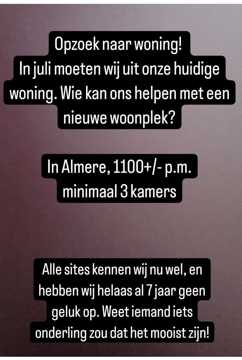 Mijn dochter en schoonzoon zijn met spoed op zoek naar een woning in <a href="/Almere/">almere</a>. Huurcontract met gemeente Almere van hun containerwoning is aan einde contractduur. Zeven jaar inschrijven op zo een beetje alles op woningnet heeft tot niets geleid en een hypotheek krijgen ze niet.