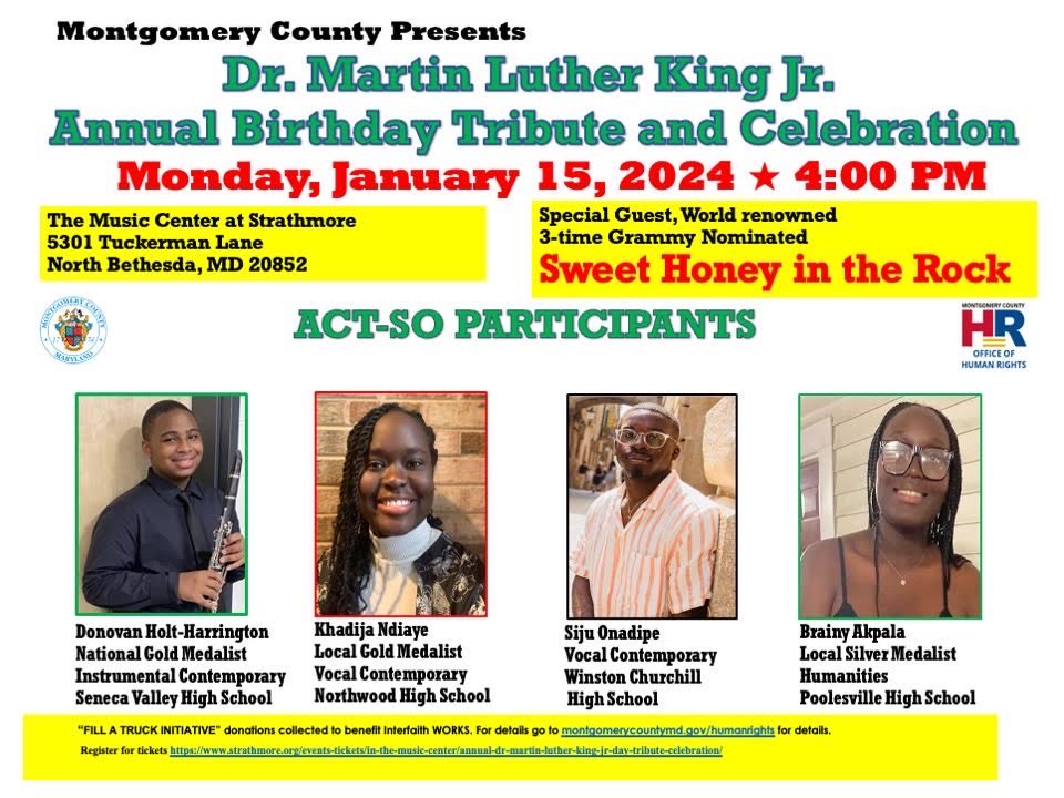 Join us for MLK Birthday and Tribute at Strathmore. 1/15/24, 4 PM. Register for tickets today! See SWEET HONEYIN THE ROCK and ACT-SO performers and more! #actsomoco