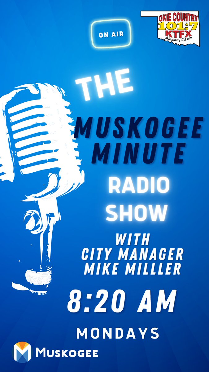 Check out the Muskogee Minute with City Manager Mike Miller on Okie Country 101.7 FM at 8:20 on Monday mornings.  Stream live at okiecountry.com.