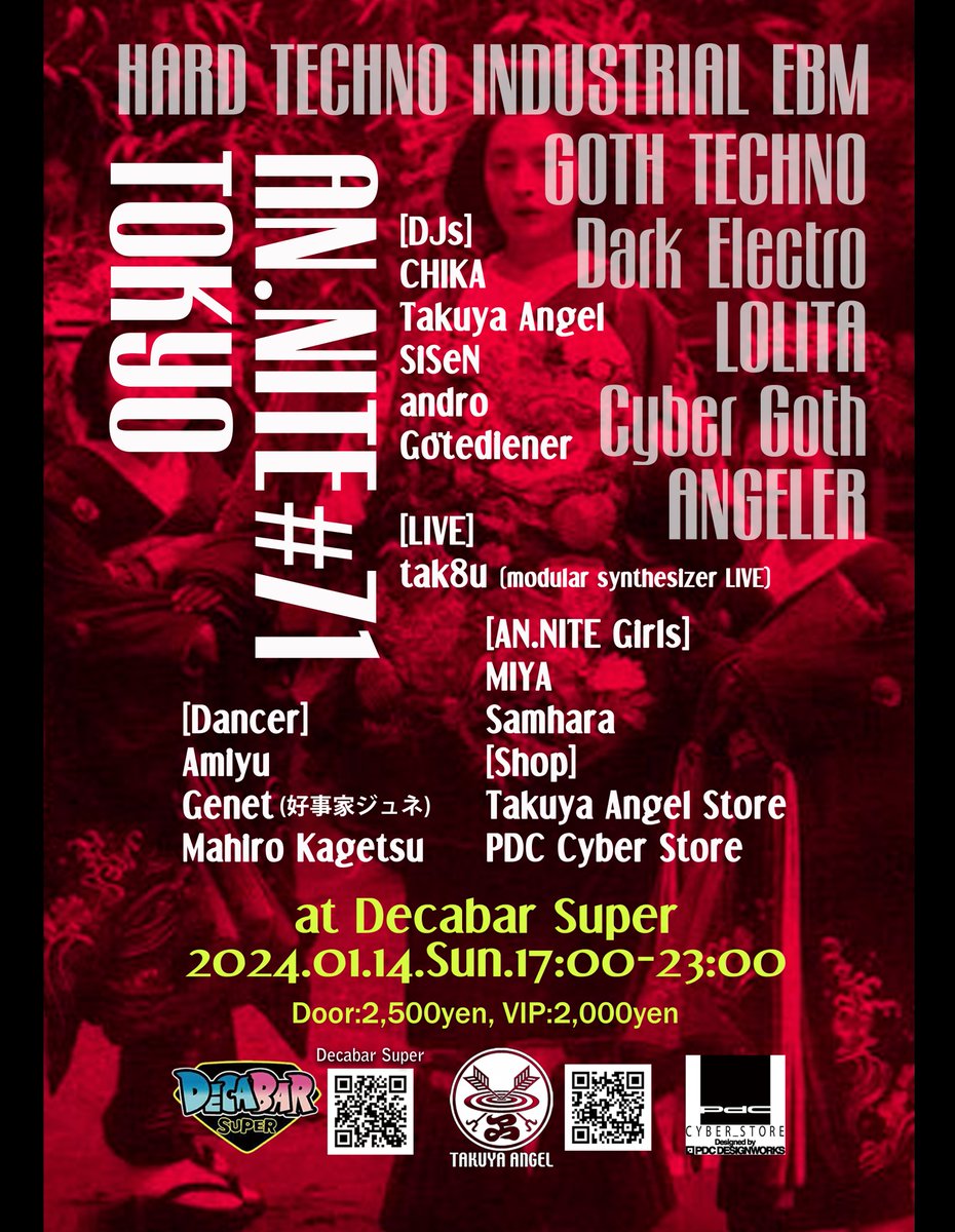 takuya_angel's tweet photo. @DECABARZ @CHIKA_deejay @DJSiSeN @geboku1go @KutaPlasticprin @3838miya3838 @MahiroKagetsu @product_c @amiyusamstag @DilettanteGenet AN.NITE71 TOKYO
2024.01.14.Sun 17:00-23:00
Timetabel
at @DECABARZ
Door:¥2,500-, VIP:¥2,000-
#kabukichou #tokyo #annite #ヱンナイト
#techno #hardtechno #goth #industrial #darkelectro #modularsynthesizer #live
#djchika #takuyaangel #genet #product_c https://t.co/v0lIQsZSiO