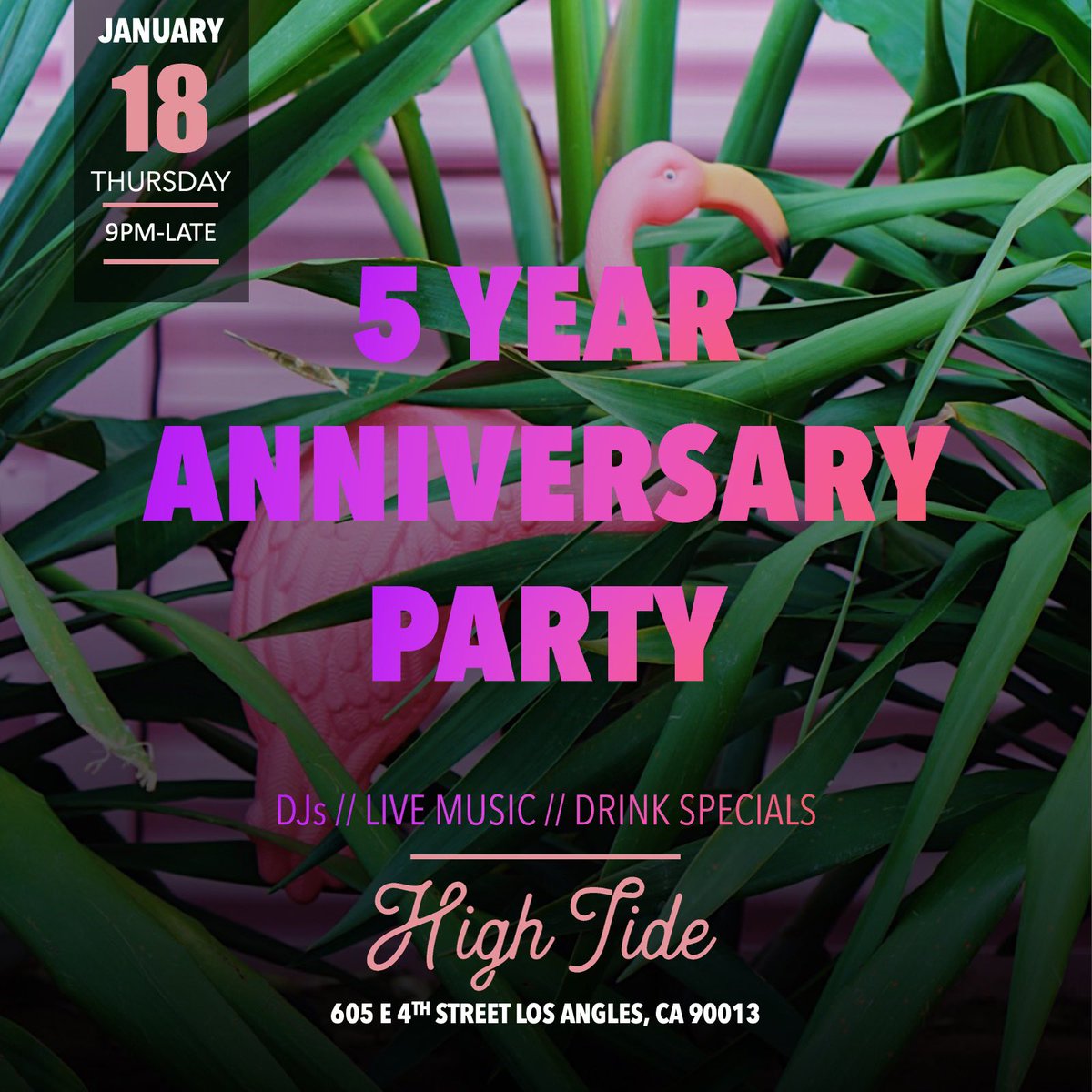 High Tide is tuning 5!!!

Join us for our 5 Year Anniversary.

DJs, Live Music, Drink Specials, Giveaways