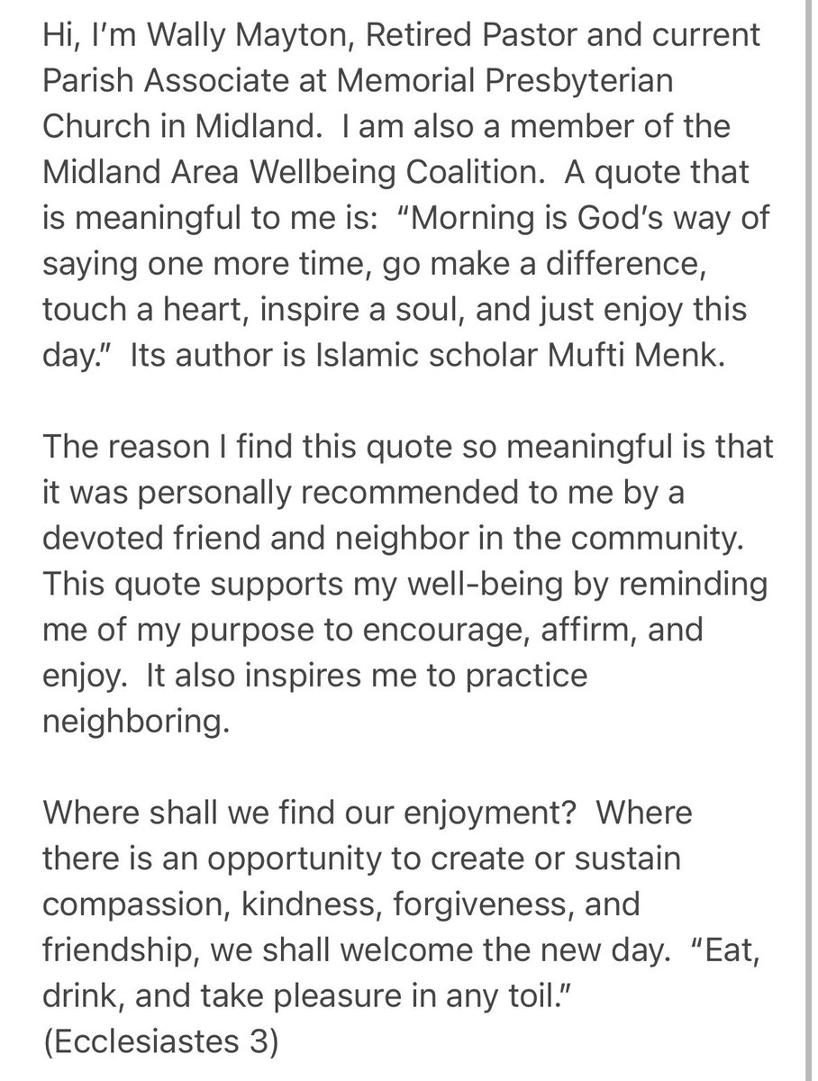 midlandareawbc's tweet photo. This weeks quote to live by is from Wally Mayton, Retired Pastor and current Parish Associate at Memorial Presbyterian Church in Midland.  Also a member of the Midland Area Wellbeing Coalition. 

🧡💚

#quotetoliveby #wellbeing #mawc #midlandareawellbeing https://t.co/ZjSHDTvdja