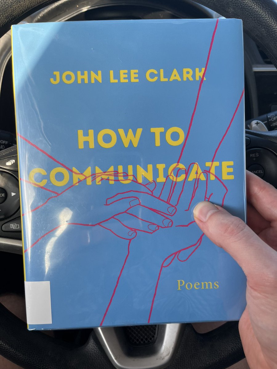 Nabbed John Lee Clark’s How to Communicate from the library after listening to @quailty’s remarkable interview with the poet on the @NewYorker Radio Hour.