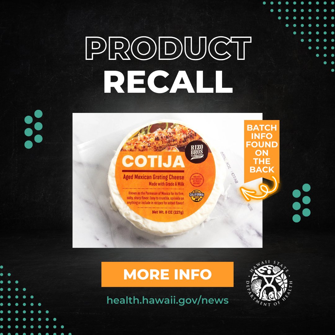 ⚠️ The Hawaiʻi State Department of Health (DOH) alerts residents to a voluntary #recall of Rizo Bros. California Creamery’s Cotija Aged Mexican Grating Cheese, batch number 4DW-23318, for potential contamination of #Listeria monocytogenes.

More info: health.hawaii.gov/news/newsroom/…