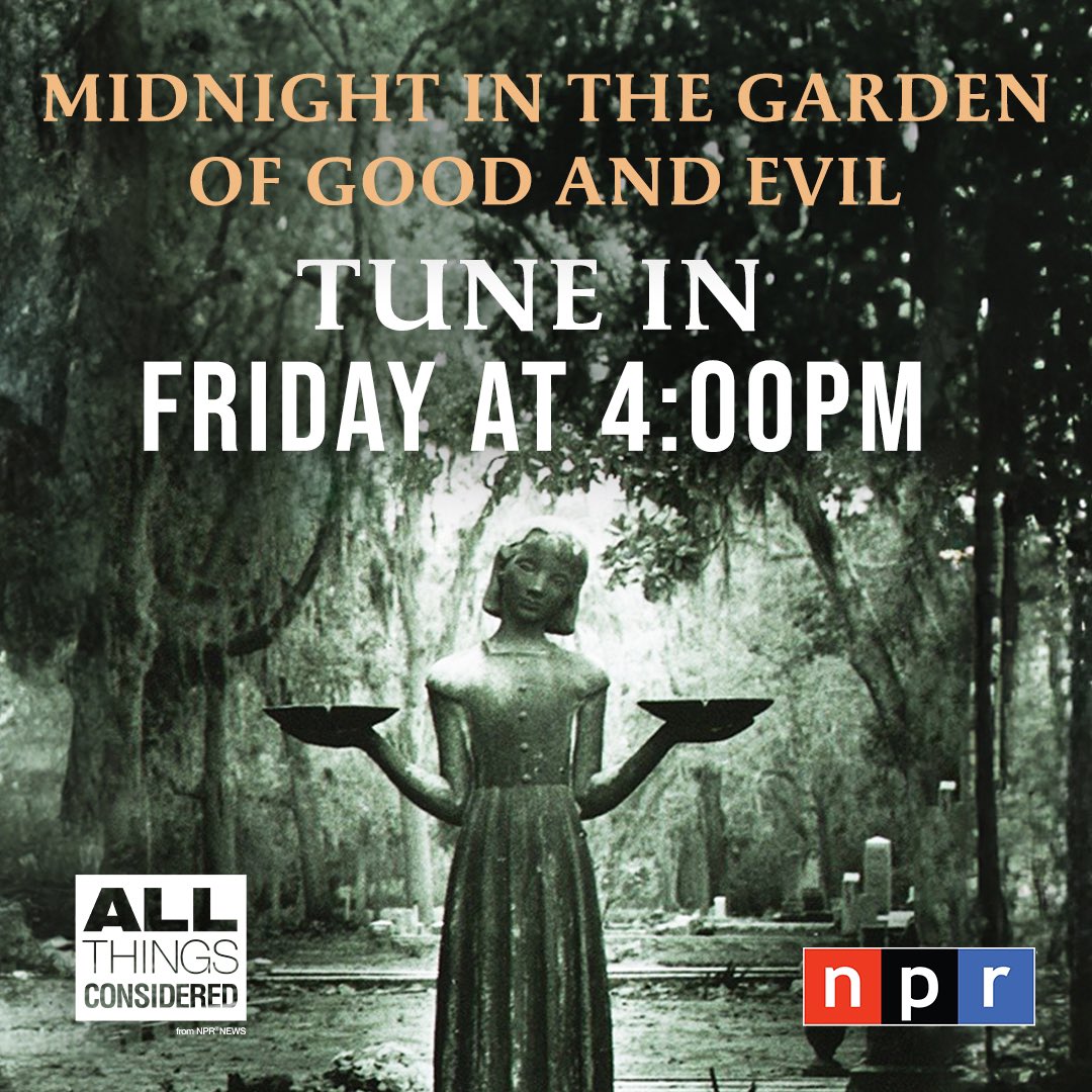 midnightbway's tweet photo. Tomorrow, #JohnBerendt and #MidnightintheGardenofGoodandEvil will be featured on @NPR’s #AllThingsConsidered. Check your local station at https://t.co/PnJrQabdxz and tune in! https://t.co/v7qY96ajn5