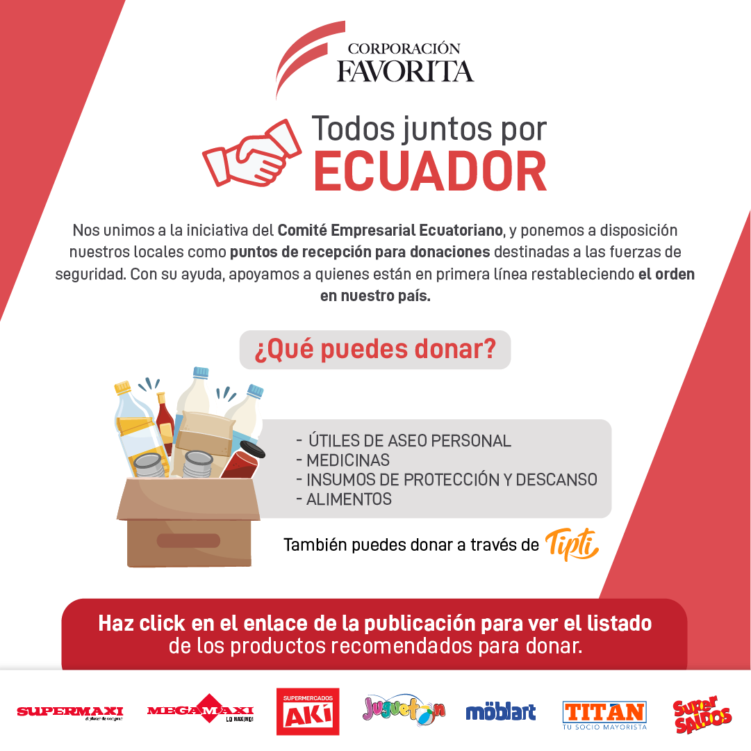 🤝Nos unimos a la gran iniciativa del Comité Empresarial Ecuatoriano-CEE , ponemos a disposición nuestros supermercados, a nivel nacional, como puntos de acopio para donaciones.  Estaremos coordinando las contribuciones con Tipti para asegurar una entrega eficiente. Aportemos