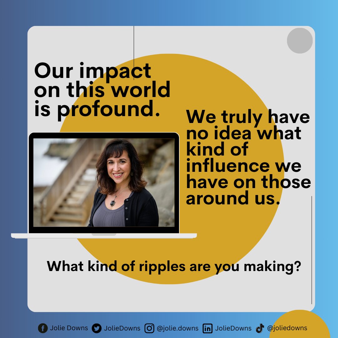 JolieDowns's tweet image. Each one of your actions creates a ripple effect into the world. Spend some time thinking about what you are putting out into the world, and then spend some time thinking of what you WANT to put out in the world.

#thriving #thrivingafter40 #success #impact #ripples #influence
