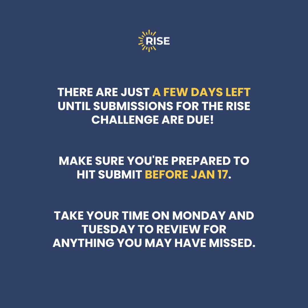 risefortheworld's tweet photo. Just a few days left until submissions for the Rise Challenge are due. Hit submit before Jan 17! https://t.co/WEi0fDr9q2