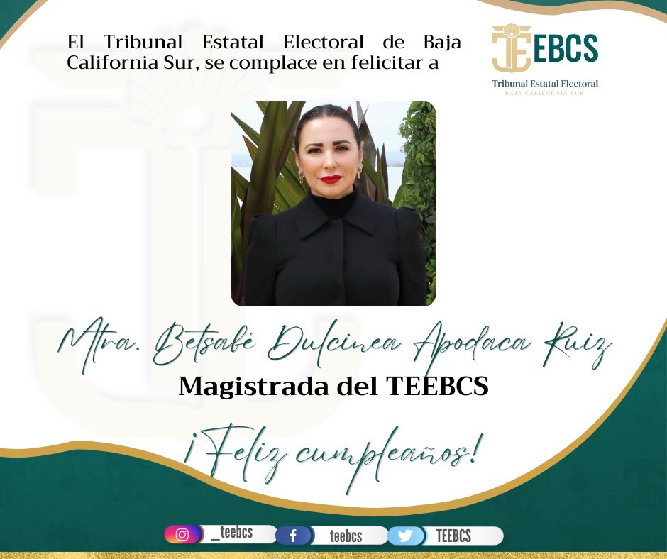 El #TEEBCS felicita con mucho cariño a la Mtra. <a href="/ApodacaDulcinea/">Betsabé Dulcinea Apodaca Ruiz</a>, Magistrada integrante del Pleno de este Tribunal.
Reciba toda nuestra admiración y mejores deseos en este día. 

¡Feliz cumpleaños!