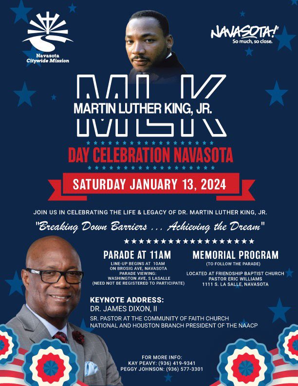 Join Bishop Dixon celebrating the life and legacy of Dr. Martin Luther King, Jr. at the  “Breaking Down Barriers…Achieve the Dream” Parade and Memorial Program in Navasota, TX. He’s honored to be the Keynote Speaker. 
@NAACPHOU <a href="/TheCOFchurch/">Community Of Faith</a>