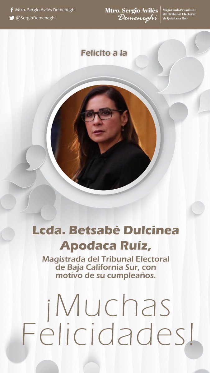 Apreciable Lic. <a href="/ApodacaDulcinea/">Betsabé Dulcinea Apodaca Ruiz</a>, Magistrada del <a href="/TEEBCS/">Tribunal Estatal Electoral BCS</a>, reciba una felicitación especial con motivo de su cumpleaños y que sea un día de mucha alegría y celebración.
 
Abrazo fuerte desde #QuintanaRoo
 
¡Muchas Felicidades!