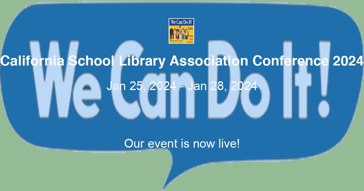 We're excited to announce that California School Library Association Conference 2024 is happening January 25 – 28, 2024! Please contact us for more information on how to register for the event! - via #Whova Event Platform