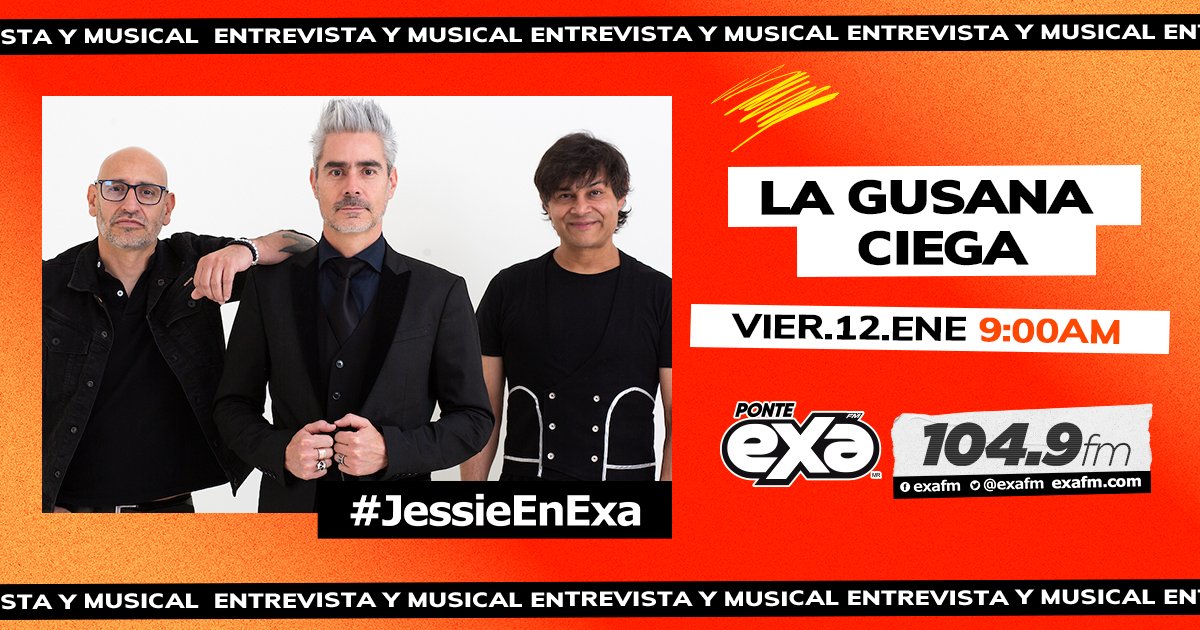 No te pierdas este viernes la entrevista especial con <a href="/lagusanaciega/">La Gusana Ciega</a> en #JessieEnExa 🎶🤘
Sintonízanos por el 104.9 fm, de 6 a 10 AM con <a href="/jessiecervantes/">Jessie Cervantes</a> y no te pierdas el musical que prepararon