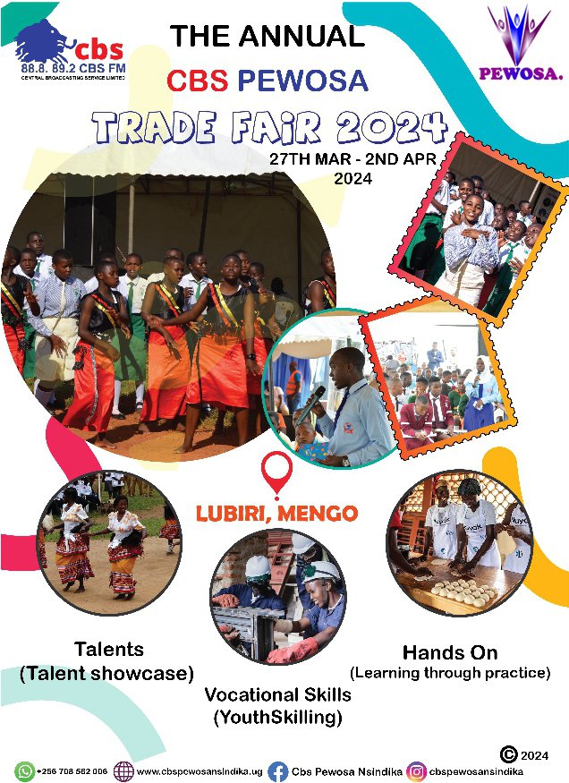 Unleash your potential at CBS PEWOSA TRADE FAIR 2024! 
 From March 27th to April 2nd at Lubiri, Mengo, witness a convergence of TALENTS, YOUTHSKILLING, and practical learning. Elevate your  knowledge with this must-attend event! #CBSPEWOSAUGANDA #SkillsUnleashed