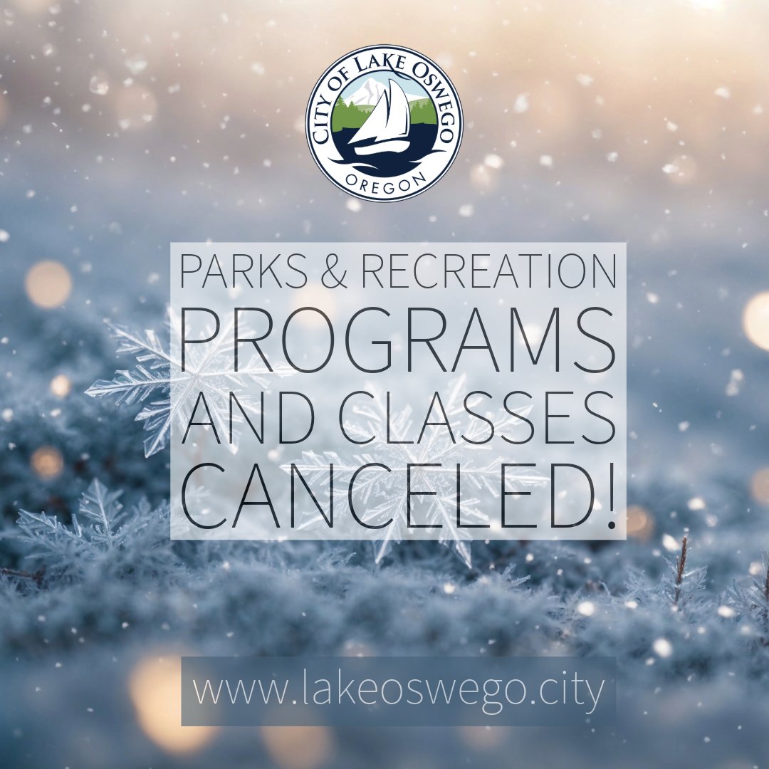 LakeOswegoInfo's tweet photo. ❄️Parks & Recreation – CANCELATION UPDATE!
Out of caution, we are canceling/re-scheduling recreation programs scheduled for Friday night and Saturday.
For a detailed list and more information please go to https://t.co/R3s5yYz6eI
#LakeOswego #ClassCancelation #CheckWebsite https://t.co/mIOfNCOerE