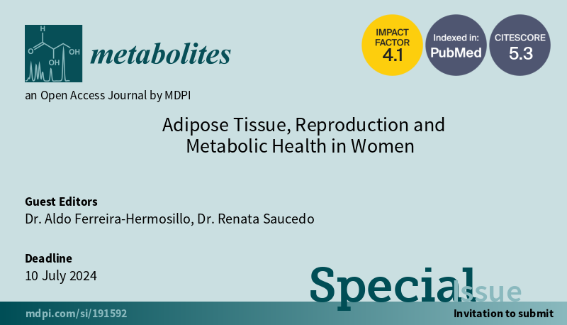 The Special Issue 'Adipose Tissue, Reproduction and Metabolic Health in Women' leading by Dr. Aldo Ferreira-Hermosillo and Dr. Renata Saucedo 📢 is now #OpenForSubmission More info 👉 mdpi.com/journal/metabo…