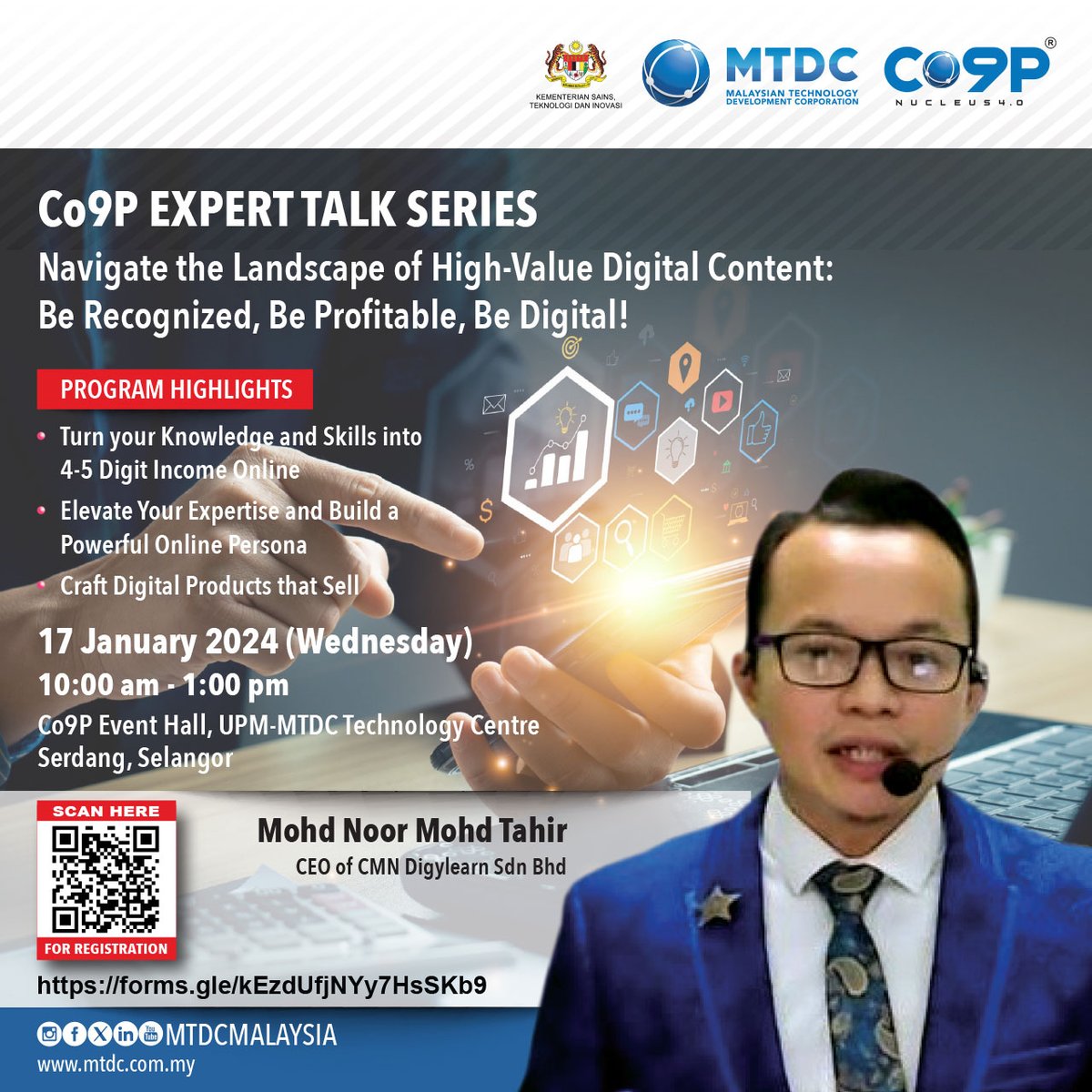 mtdcmalaysia's tweet image. Join us for an immersive session in the Co9P® Expert Talk Series with Mohd Noor Mohd Tahir, CEO of CMN Digylearn Sdn Bhd. .

Limited spots available, reserve yours here: forms.gle/kEzdUfjNYy7HsS… or scan the QR!

#MTDCMALAYSIA #MOSTI #Co9P #EXPERTTALK
