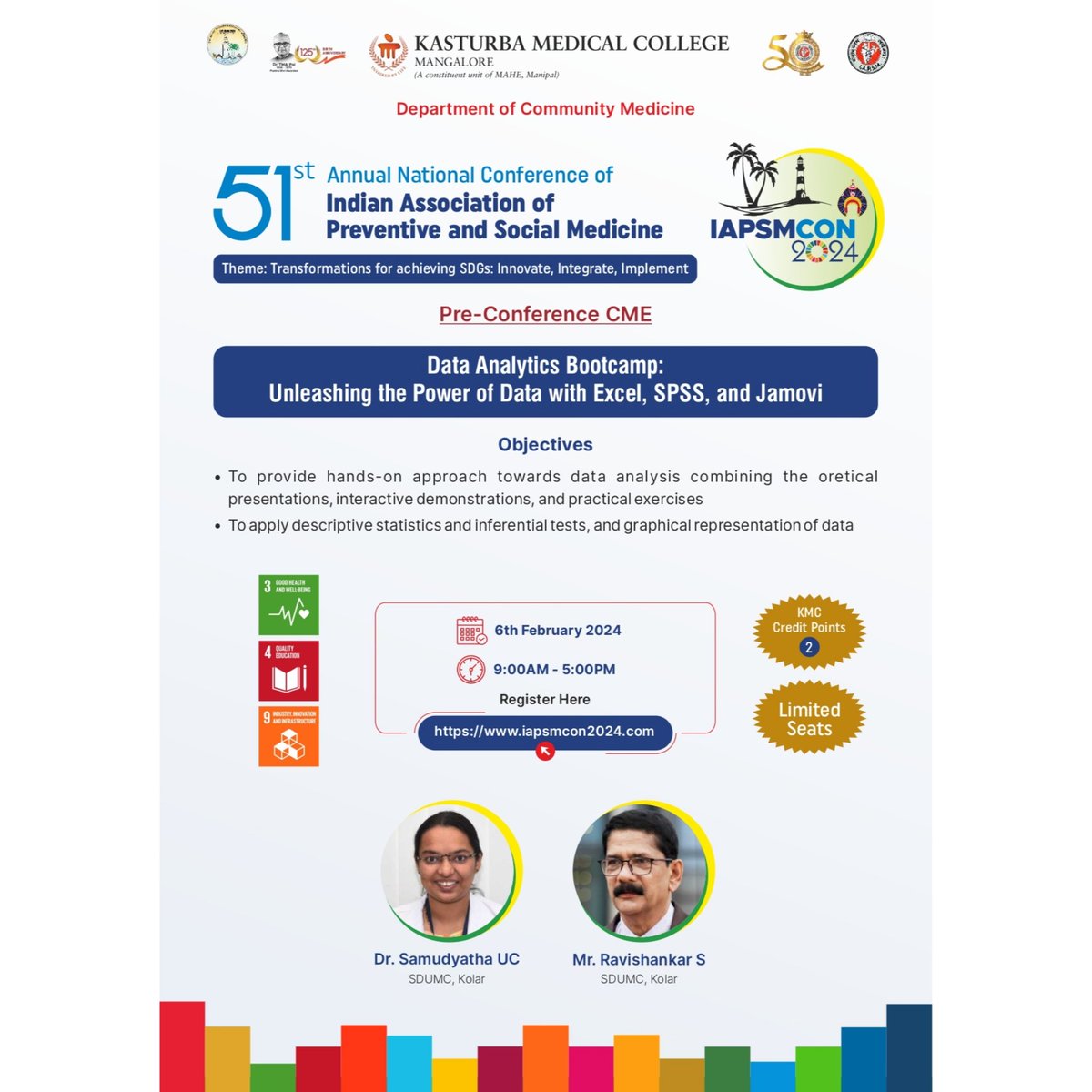 Book your seats today

#iapsm #iapsmcon2024 #publichealthconference2024 #kmcmangalore #SDGs #communitymedicine