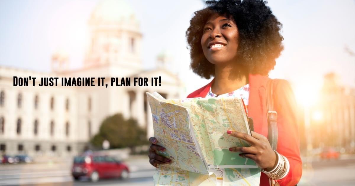 Don't just imagine it, plan for it!
#tripplanning #vacationplanning