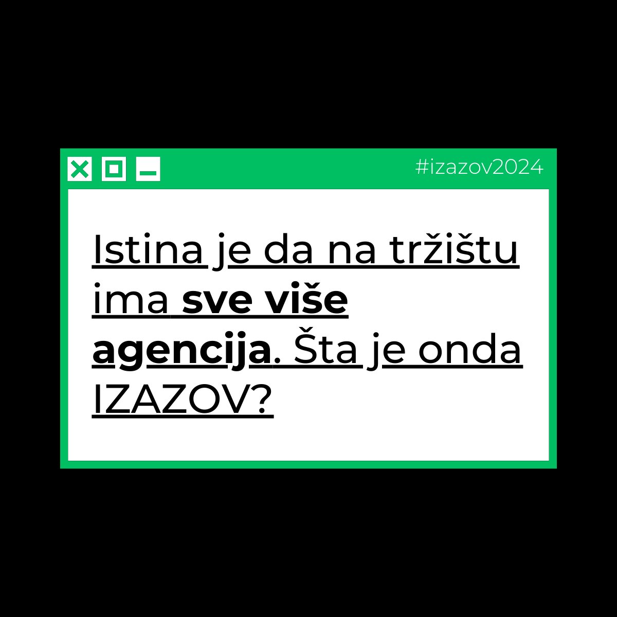 Iako povećanje broja agencija na tržištu donosi nove mogućnosti i ideje, istovremeno postavlja brojne izazove u smislu konkurencije, održavanja kvaliteta, prilagodljivosti promenama i održivosti poslovanja.

#izazov2024