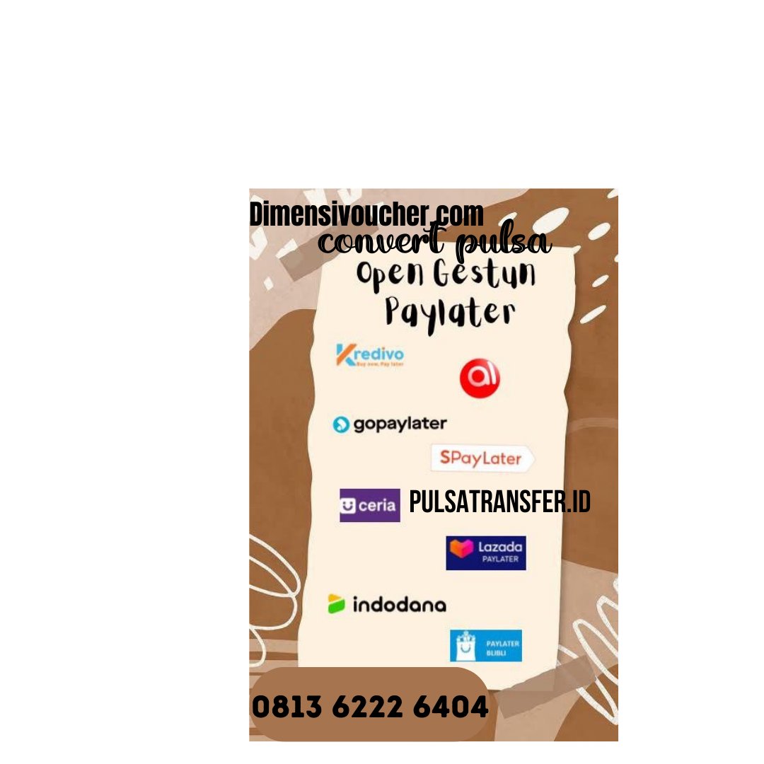pulsatransferid's tweet photo. Jual pulsa transfer convert pulsa
Mencairkan limit paylater via scan QRIS,TOKEN PLN
#GESTUNTOKENPLN
#GESTUNPULSA
#convertpulsa
#ubahpulsa
#gesektunai
#gestun
#shopeepaylater
#paylater
#ubahpulsajadiuang
#cairkanpaylater
#gestunpaylater
#spaylater
#zonauang
#scanQRISpaylater https://t.co/2UAAOz3P0n