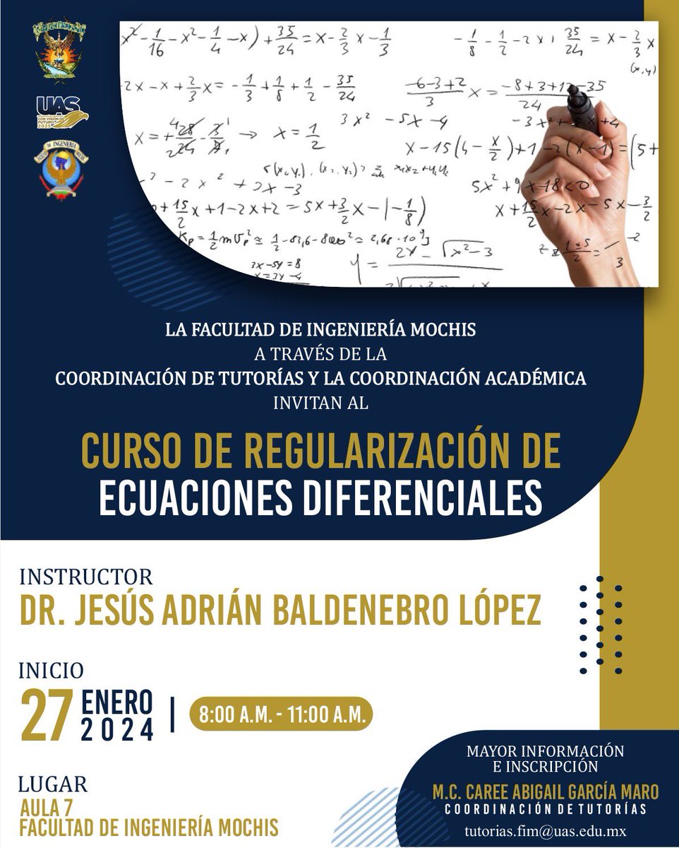 UASfim's tweet photo. Curso de regularización de ecuaciones diferenciales.
Instructor: Dr. Jesús Adrián Baldenebro López.
Mayor información e inscripción con M.C. Caree Abigail García Maro, correo tutorias.fim@uas.edu.mx
¡CUPO LIMITADO!
#FIMUAS #EducaciónDeCalidad https://t.co/jKJ9qIPNl3