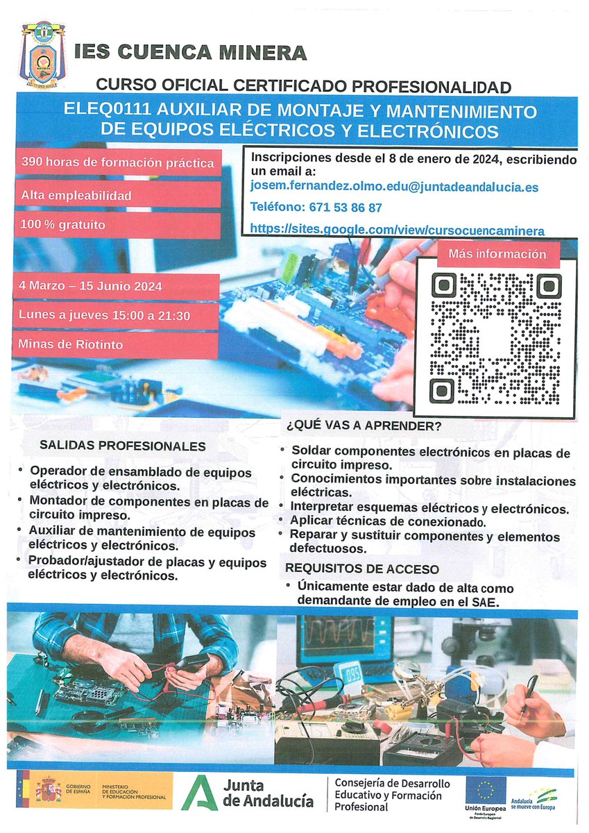 CURSO OFICIAL CERTIFICADO DE PROFESIONALIDAD.
AUXILIAR DE MONTAJE Y MANTENIMIENTO DE EQUIPOS ELÉCTRICOS Y ELECTRÓNICOS
IES Cuenca Minera