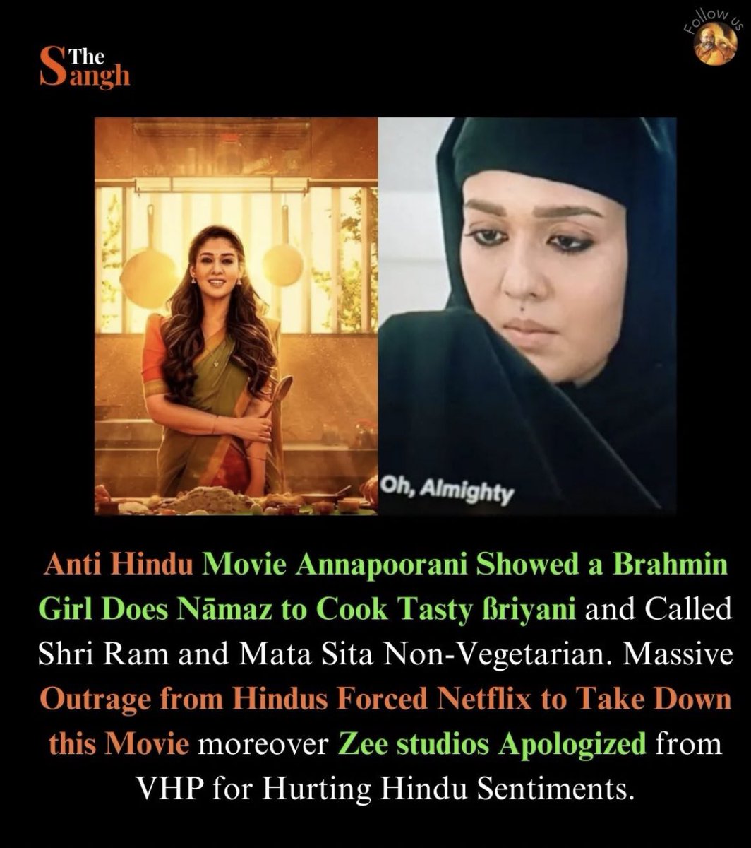 A film #Annapoorni hurt Hindu sentiments. Vishwa Hindu Parishad took cognizance of the matter after it was viral on social media. 

Great news is that the Anti-Hindu film was removed from Netflix  Zee studios and an apology was issued to VHP for hurting Hindu sentiments 🔥🔥