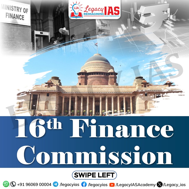 Legacy_ias's tweet photo. About 16th Finance Commission Facts for UPSC Exam !!!
#16financecommision #Indianeconomy #Financecommision #Article280 #prelimsfact #upscaspirant #legacyIAS https://t.co/etG9qDwFvy