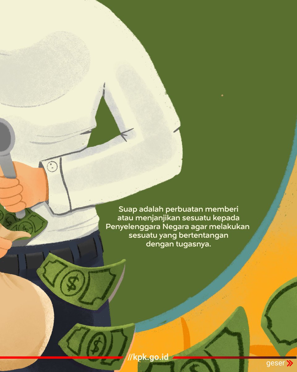 Suap menyuap merupakan jenis tindak pidana korupsi kedua setelah merugikan keuangan negara. Suap juga menjadi jenis korupsi yang paling banyak ditangani KPK dengan total 967 perkara hingga tahun 2023. 
Karya ilustrasi ini merupakan hasil kolaborasi KPK dengan ilustrator