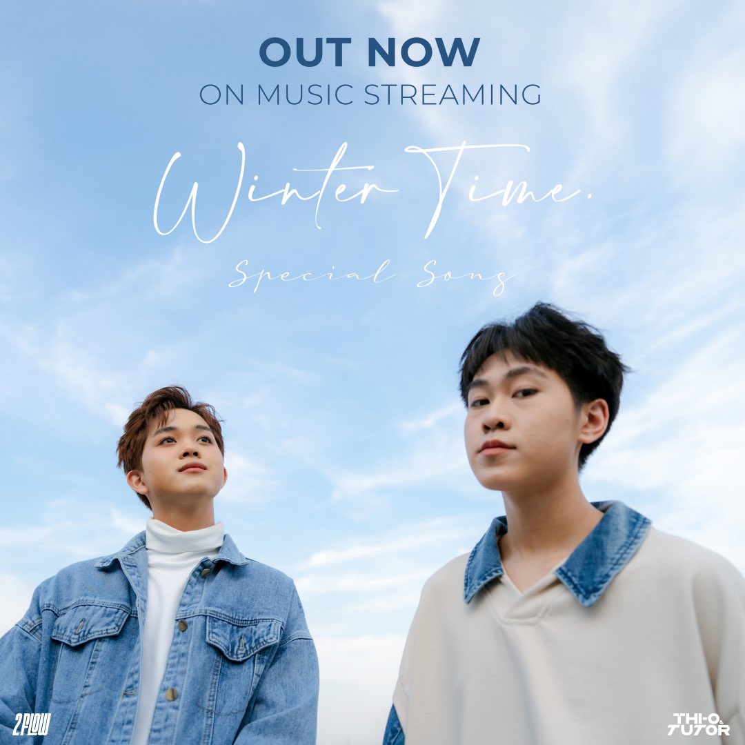 Winter Time | THI-O &amp; TUTOR   
Out now on all streaming platforms 
🎧 adathiotutor.lnk.to/WinterTime_Spe…

#Wintertime #SpecialSong
#THIOTUTOR
#2FLOWentertainment
